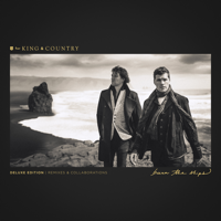 for KING & COUNTRY - Burn The Ships (Deluxe Edition: Remixes & Collaborations) artwork