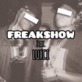 Freakshow (feat. Luxci) artwork