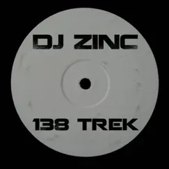 138 Trek - EP by DJ Zinc album reviews, ratings, credits