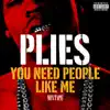 You Need People Like Me 1 album lyrics, reviews, download