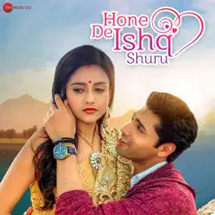 Hone De Ishq Shuru - Single by Yasser Desai & Rajesh Sharma album reviews, ratings, credits