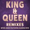 King & Queen (Remixes) [feat. Diandra Faye] - EP album lyrics, reviews, download