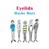 Eyelids - Cannon and Dee