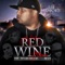 Red Wine (Remix) - Lee Majors lyrics