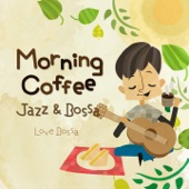 Morning Coffee: Jazz & Bossa artwork