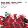 Live at Birdland New York (with Randy Brecker, George Mraz & Billy Hart) album lyrics, reviews, download
