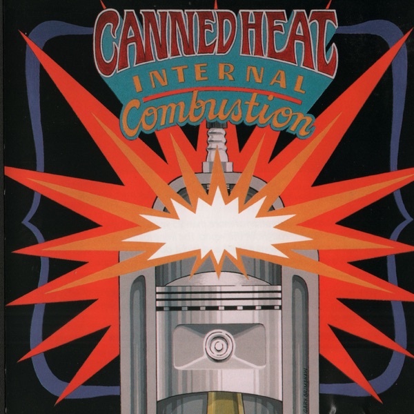 Internal Combustion - Canned Heat