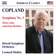 Copland: Symphony No. 3 & Latin American Sketches