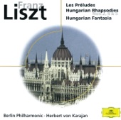Liszt: Préludes, Rhapsodies Nos. 2, 4 and 5, Hungarian Fantasia artwork