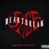 HeartBreak Sage - EP album lyrics, reviews, download