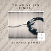 Tu Amor Sin Final - Single, 2020
