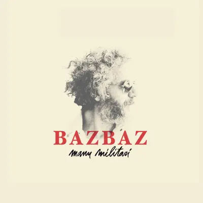 Manu Militari - Bazbaz