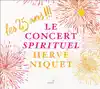 Les 25 ans !!!: Le Concert Spirituel, Hervé Niquet album lyrics, reviews, download