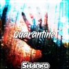 Quarantine