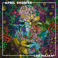 Lou Majaw - April Shower artwork