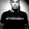 Stream & download Stronger