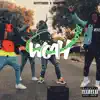Woah (feat. D3Mstreet) - Single album lyrics, reviews, download