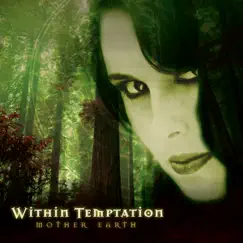 Mother Earth - EP by Within Temptation album reviews, ratings, credits