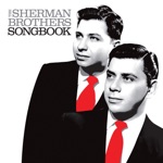 Walt Disney, Richard M. Sherman & Robert B. Sherman - Walt Disney and the Sherman Brothers Sing