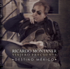 Viajero Frecuente - Destino México - Ricardo Montaner