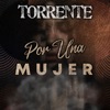 Torrente - Por Una Mujer