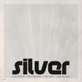 Silver (feat. Eddie Henderson, Juini Booth & Kenny Wollesen) artwork
