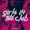 Girls In the Club - Single