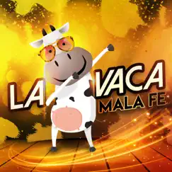 La Vaca by Mala Fe album reviews, ratings, credits