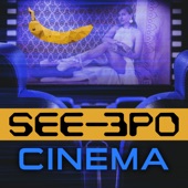 SEE-3PO - Cinema (Extended Mix)