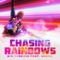 Chasing Rainbows (feat. Kesha) - Big Freedia lyrics