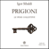 Igor Sibaldi - Prigioni: Le Pene Collettive
