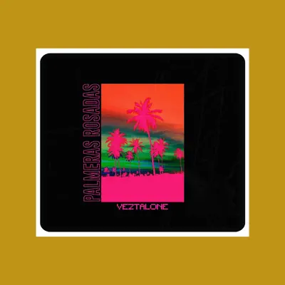 Palmeras Rosadas - Single - Veztalone