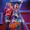 Du og jeg - Single album lyrics, reviews, download