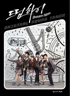 Dream High by TAECYEON, Suzy, Kim Soo-Hyun, Jang Wooyoung & JOO song reviws