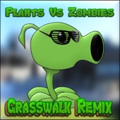 Plants Vs. Zombies (Grasswalk Remix) artwork