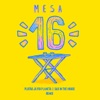 Mesa 16 (Remix) - Single