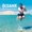 Oceanik; RoCH - Hacia Delante - The Summer Is Here - 236