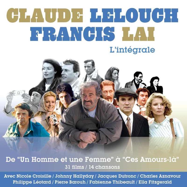 Claude Lelouch & Francis Lai - L'intégrale - Francis Lai