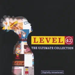 Level 42: The Ultimate Collection - Level 42