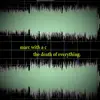 The Death of Everything - Single album lyrics, reviews, download