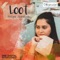 Loot - Priya Saraiya lyrics