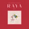 RAYA Part II - Single
