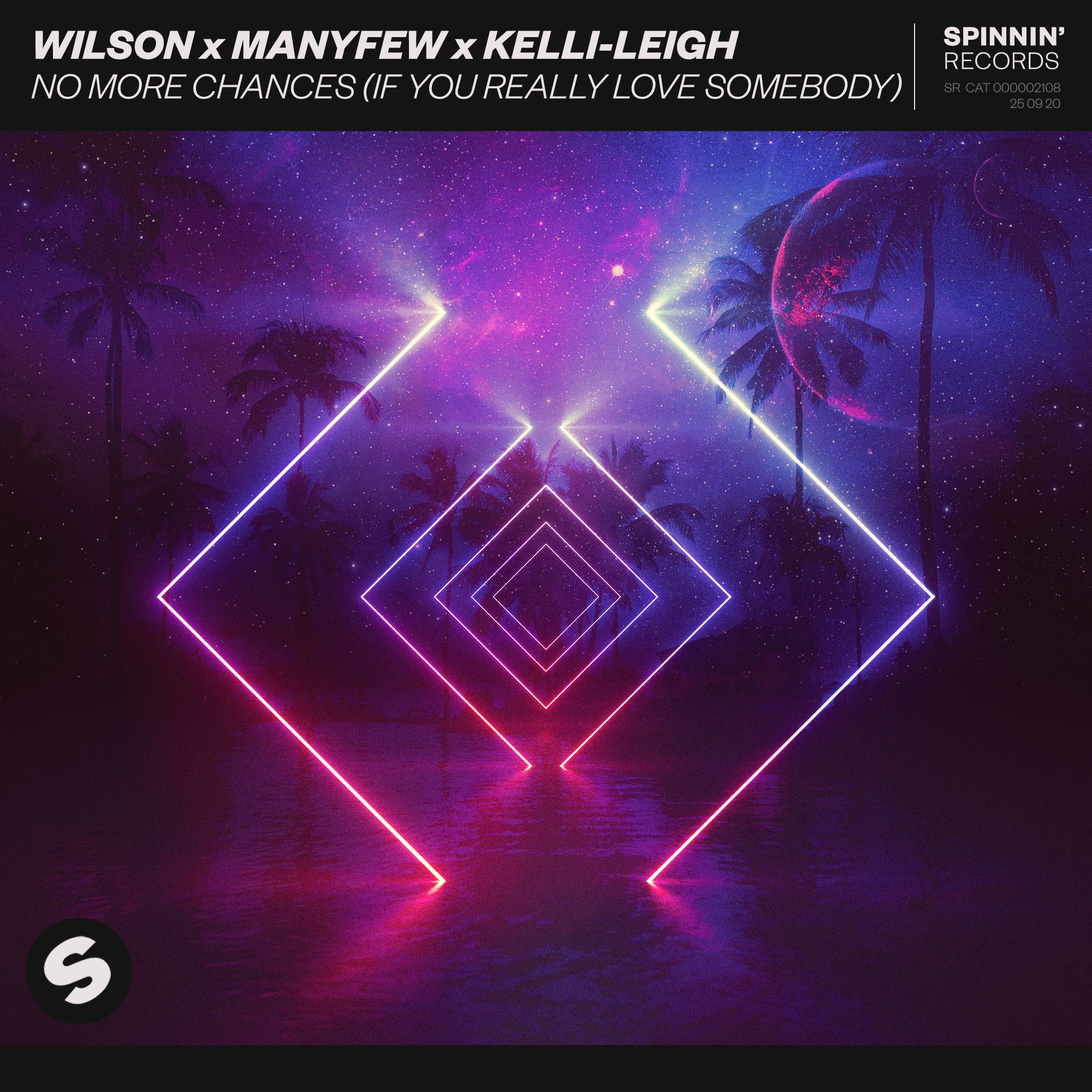 Wilson, ManyFew & Kelli-Leigh - No More Chances (If You Really Love Somebody) - Single