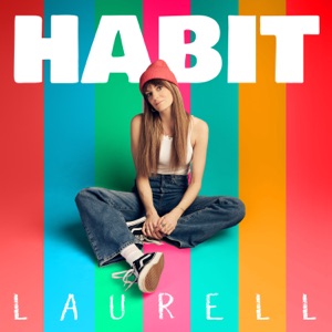 Laurell - Habit - 排舞 音樂