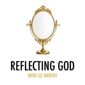 Reflecting God With Liz Wright artwork