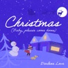 Christmas (Baby Please Come Home) by Darlene Love iTunes Track 9