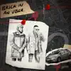 Brick In An Uber (feat. H Moneda) - Single album lyrics, reviews, download