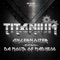 Titanium (feat. Da Mouth of Madness) - Angernoizer lyrics