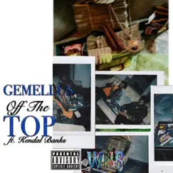 Off the Top (feat. Kendal Banks) - Single by Gemellus album reviews, ratings, credits