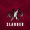 Slander - Juxta lyrics